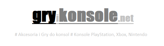 GryiKonsole.net • Akcesoria do konsol Nintendo, Xbox, Playstation • Konsole • Gry do PC i konsol • Rankingi